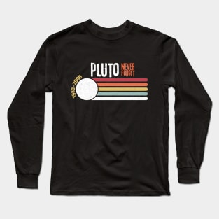 Pluto Never Forget 1930 2006 Long Sleeve T-Shirt